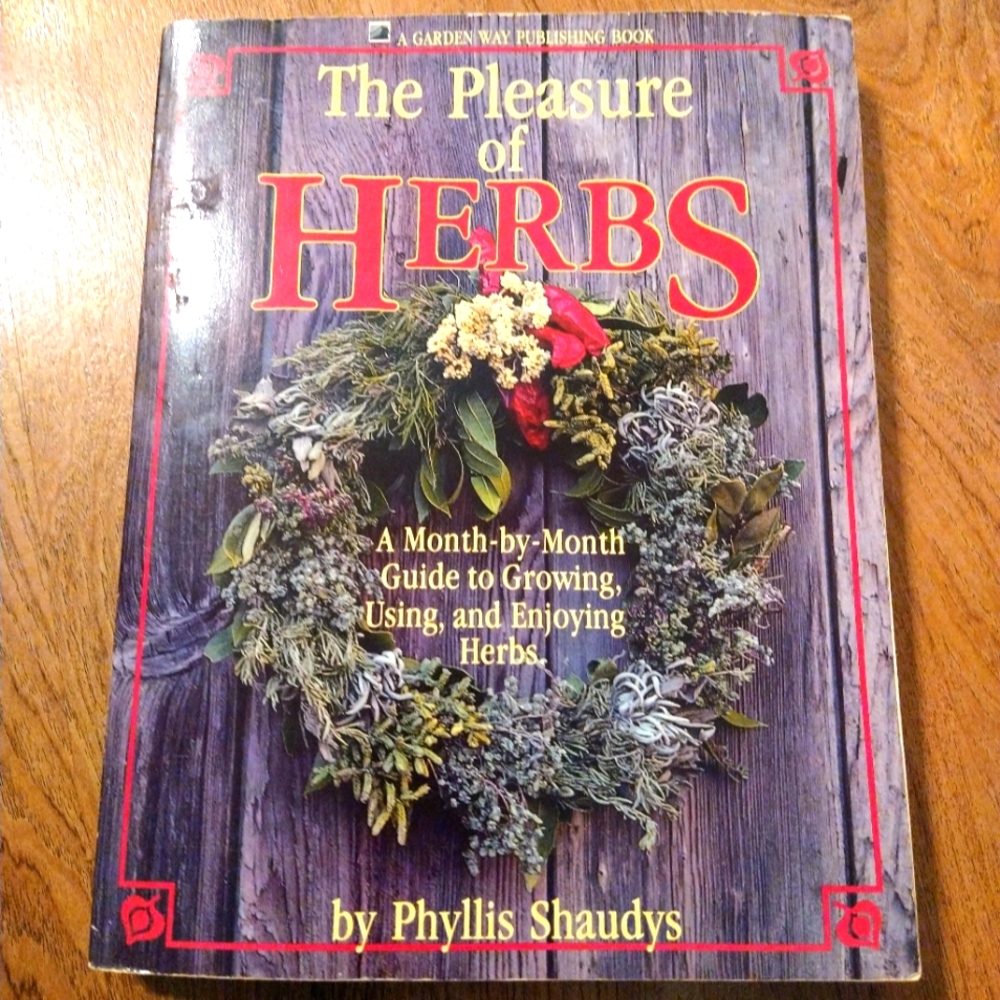 Vintage The Pleasure of Herbs. A month to month guide on growing Herbs 🌱